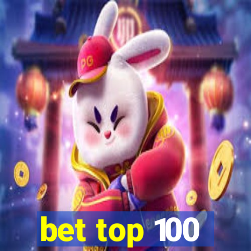 bet top 100